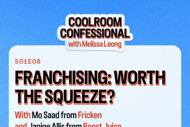 Franchising: Worth the Squeeze? With Mo Saad from Fricken and Janine Allis from Boost Juice