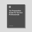 Tax Preparation Guide for Service Professionals