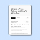 What Is a Press Release and How To Write One [With Free Template]