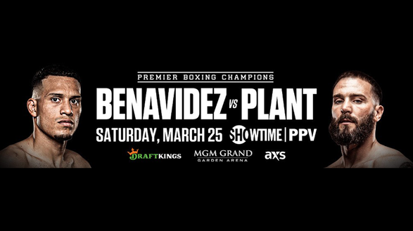Undefeated David Benavídez takes on former champion Caleb Plant Live on SHOWTIME PPV Sat. March 25