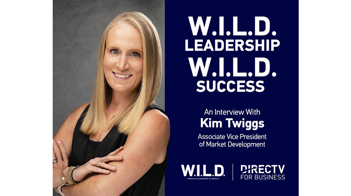 W.I.L.D. Leadership, W.I.L.D. Success: Interview with Kim Twiggs