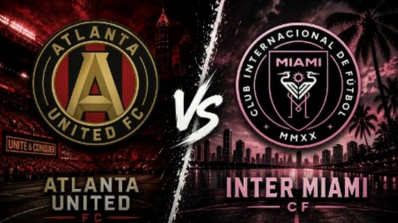 Atlanta United FC vs. Inter Miami CF – Where to Watch, Streaming, Channels & Preview