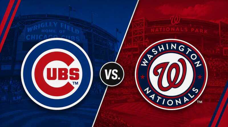 Chicago Cubs vs. Washington Nationals – Where to Watch, Streaming, Channels & Preview