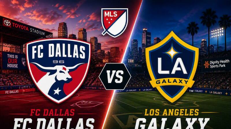 FC Dallas vs. Los Angeles Galaxy – Where to Watch, Streaming, Channels & Preview
