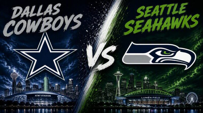 Dallas Cowboys vs. Seattle Seahawks – Where to Watch, Streaming, Channels & Preview