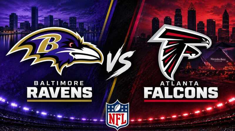 Baltimore Ravens vs. Atlanta Falcons – Where to Watch, Streaming, Channels & Preview